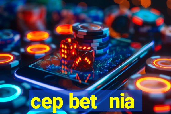 cep bet  nia